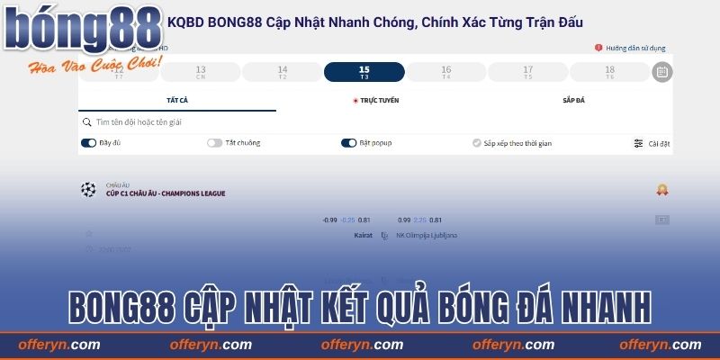 Bong88 Cập Nhật Kết Quả Bóng Đá Nhanh Và Chuẩn Từng Trận