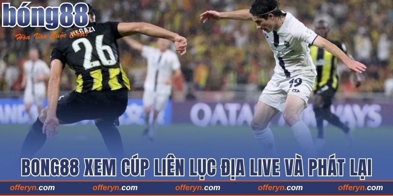 Theo Dõi Bong88 Xem Cúp Liên Lục Địa Chất Lượng Cao 2 Truy cập Bong88 xem cúp liên lục địa live và phát lại